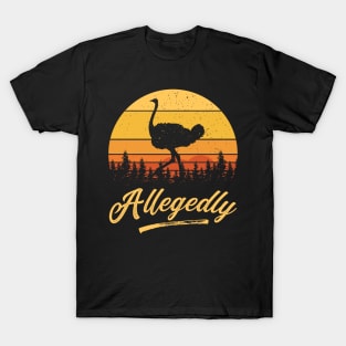 Allegedly Funny Ostrich T-Shirt